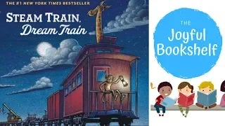 🚂 Steam Train Dream Train 🚂 | Read Aloud for Kids! | Bedtime Reading