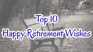 Top 10 Happy Retirement Wishes | Retirement Messages