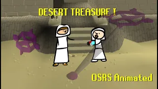 Desert Treasure I (Old School Runescape Animated)