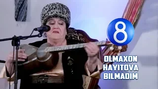 Olmaxon Hayitova - Bilmadim | Олмахон Ҳайитова - Билмадим