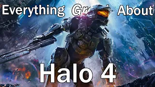 Everything GREAT About Halo 4!