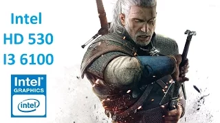Intel HD Graphics 530 The Witcher 3: Wild Hunt Test