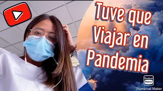 ¿Cómo es VIAJAR EN PANDEMIA?- Dary Richiez ♥︎