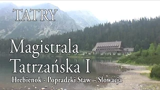 🇸🇰 TATRY WYSOKIE » Magistrala Tatrzańska I (Tatranská magistrála)