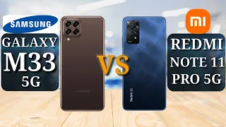 Samsung Galaxy M33 5G vs Redmi Note 11 Pro 5G | Full Comparison