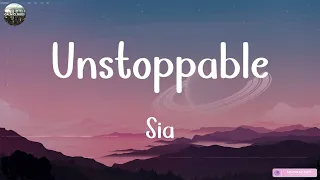 Unstoppable - Sia (Lyrics) | Mix Lyrics 2023