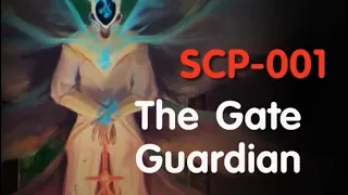 HỒ SƠ SCP (TẬP 1) | SCP-001: THE GATE GUARDIAN - NGƯỜI GÁC CỔNG | Son1c Trần