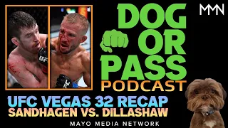 UFC Vegas 32 Recap | Sandhagen vs Dillashaw | UFC Vegas 32 Reaction & Results | Dog or Pass