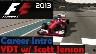 F1 2013 Career Young Driver Test  Commentary [S0] Scott Jenson