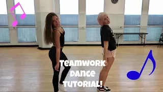 TEAMWORK -  Dance Tutorial with Rumer Noel!