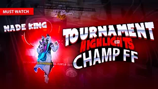 THEY SHOULD HAVE FEAR OF IT…😈✨(TOURNAMENT HIGHLIGHTS OF FREE FIRE INDIA). BY CHAMP FF # 18