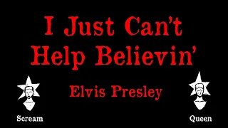 Elvis Presley - I Just Can't Help Believin' - Karaoke
