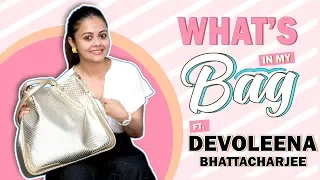 What’s In My Bag Ft. Devoleena Bhattacharjee | Bag Secrets Revealed
