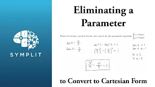 Find a Cartesian Equation by Eliminating a Parameter with Trig Functions
