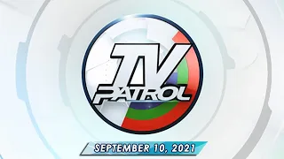 TV Patrol livestream | September 10, 2021 Full Episode Replay