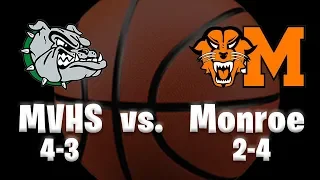 MVHS Varsity Basketball vs. Monroe Bearcats