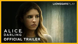 Alice, Darling | Official Trailer | Anna Kendrick | Kaniehtiio Horn | @lionsgateplay