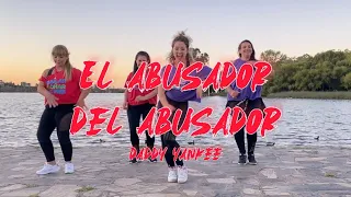 El abusador del abusador  - Legendaddy - Zumba Coreo 💃🏻- Euge Carro