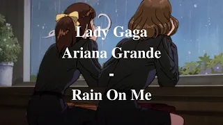 Lady Gaga, Ariana Grande- Rain On Me (visual lyric video)