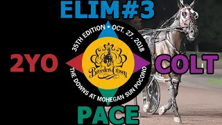 2018 Breeders Crown Elim#3 - Proof - 2YO Colt Pace