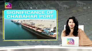In Depth: Geopolitical significance of Chabahar Port | 19 May, 2024