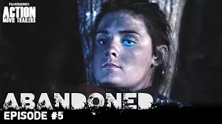 ABANDONED | Final Episode #5 NEW  - Sci-Fi Action Series