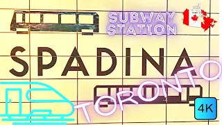 TORONTO, CANADA 🇨🇦 – SPADINA TRANSFER HUB – LINE 1, LINE 2, STREETCAR STATION – 4K WALK