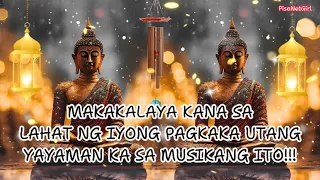 MAKAKALAYA KANA SA LAHAT NG IYONG PAGKAKA UTANG YAYAMAN KA DAHIL SA MUSIKANG ITO!!!