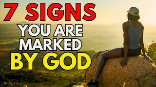 7 SIGNS THAT YOU ARE MARKED BY GOD (This May Surprise You) | Christian Motivation