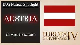 [EU4] Nation Spotlight: Austria - Marriage is Victory