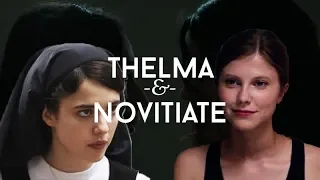 i don't think it was a sin | thelma & novitiate