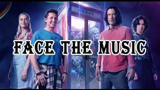 Face The Music - The Song That United The World (Ending Song) [Bill & Ted 3 Official Soundtrack]