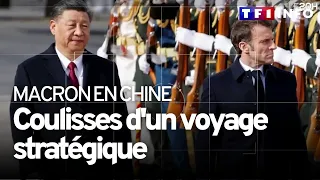 Les coulisses de la visite d'Emmanuel Macron en Chine