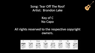 Tear Off The Roof by Brandon Lake / Lyrics and Chords / No capo