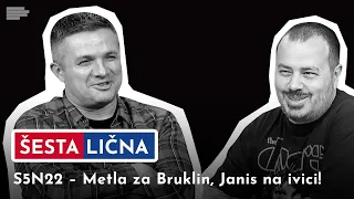 ŠESTA LIČNA: S5N22 – Metla za Bruklin, Janis na ivici!