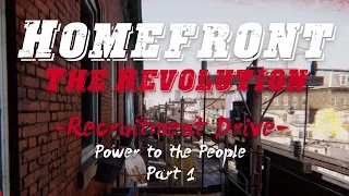 Homefront: The Revolution #12 - Recruitment Drive: Power to the People Part 1