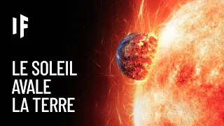 Et si le Soleil avalait la Terre ?