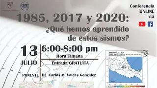 Sismos 2017/2020 y sus impacto. Dr. Carlos Valdes-IG-UNAM