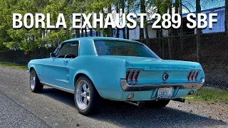 Borla Exhaust 1967 Mustang with Small Block 289 Ford