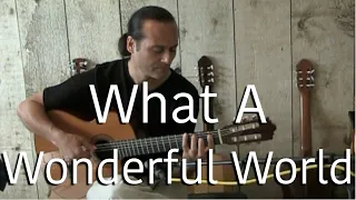 What A Wonderful World - Michael Marc (Gypsy Flamenco Masters) - Classical Acoustic Guitar