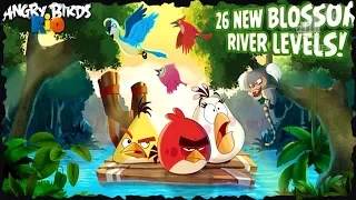 Angry Birds Rio 2 Blossom River All Levels 3 Star Walkthrough