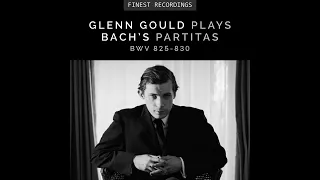 Glenn Gould - Bach Partita No. 1 in B-Flat Minor BWV 825 [1960]