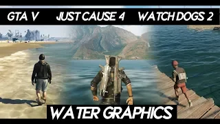 [4k] Just Cause 4 "WATER COMPARISON" VS GTA V VS Watch Dogs 2
