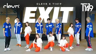 T1419 X Clevr TV(Vitamin, EunChae) [티일사일구 X 비타민, 은채] - EXIT [엑시트] K-POP DANCE｜클레버TV