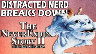 The NeverEnding Story 2 Breakdown