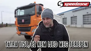 Speedzone-teszt: Tatra T158, ez nem ijed meg terepen