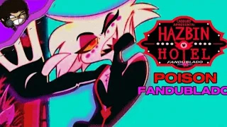 🩷🔥[POISON/REFÉM] Hazbin Hotel Fandublado | BonnieDubs