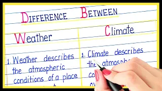 Difference between weather and climate in english | Weather and climate difference