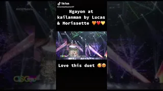 Morissette and Lucas:Ngayon at kailan man