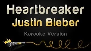 Justin Bieber - Heartbreaker (Karaoke Version)